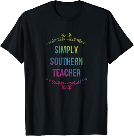 simply southern teacher t shirts